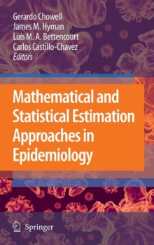 Image for Mathematical and Statistical Estimation Approaches in Epidemiology