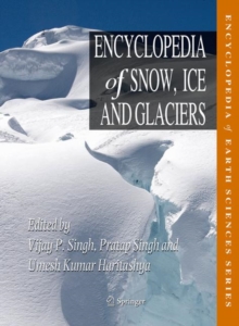 Image for Encyclopedia of Snow, Ice and Glaciers