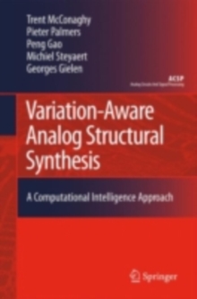 Image for Variation-aware analog structural synthesis: a computational intelligence approach
