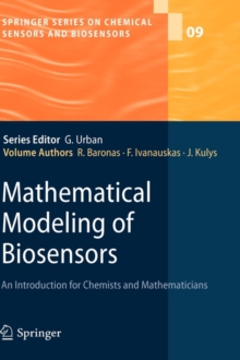 Image for Mathematical modeling of biosensors  : an introduction for chemists and mathematicians