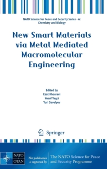 Image for New Smart Materials via Metal Mediated Macromolecular Engineering