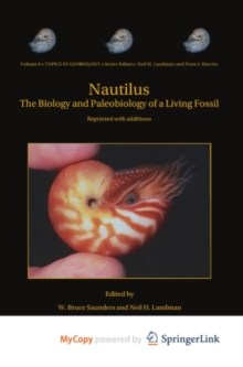 Image for Nautilus: the biology and paleobiology of a living fossil