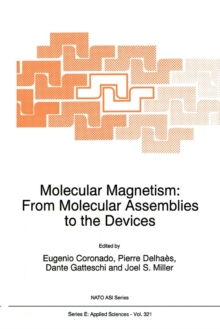 Image for Molecular magnetism  : from molecular assemblies to the devices