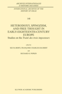 Image for Heterodoxy, Spinozism, and Free Thought in Early-Eighteenth-Century Europe