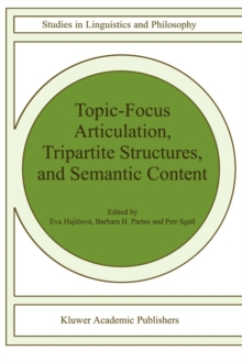 Image for Topic-Focus Articulation, Tripartite Structures, and Semantic Content