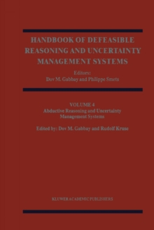 Image for Handbook of defeasible reasoning and uncertainty management systemsVol. 4,: Abductive reasoning and learning
