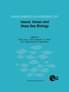 Image for Island, Ocean and Deep-Sea Biology : Proceedings of the 34th European Marine Biology Symposium, held in Ponta Delgada (Azores), Portugal, 13–17 September 1999