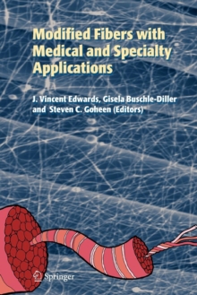 Image for Modified Fibers with Medical and Specialty Applications