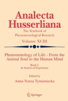 Image for Phenomenology of Life - From the Animal Soul to the Human Mind