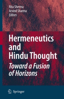 Image for Hermeneutics and Hindu Thought: Toward a Fusion of Horizons