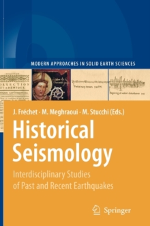Image for Historical Seismology : Interdisciplinary Studies of Past and Recent Earthquakes