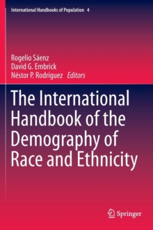 Image for The International Handbook of the Demography of Race and Ethnicity