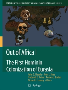 Image for Out of Africa I: the first hominin colonization of Eurasia