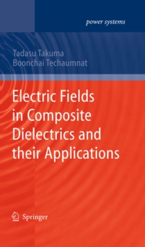 Image for Electric fields in composite dielectrics and their applications