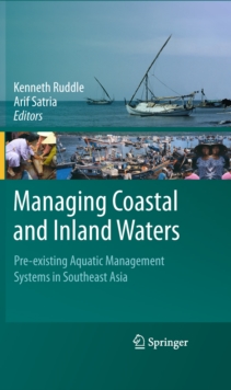 Image for Managing coastal and inland waters: pre-existing aquatic management systems in southeast Asia
