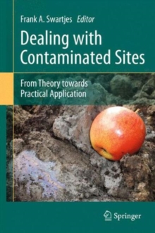 Image for Dealing with Contaminated Sites : From Theory towards Practical Application