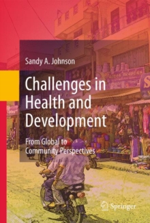 Image for Challenges in health and development  : from global to community perspectives