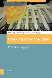 Image for Breaking Down the State: Protestors Engaged
