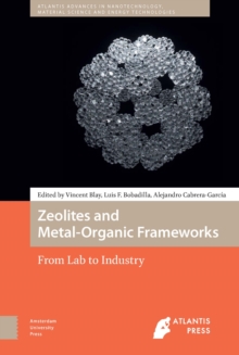 Image for Zeolites and Metal-Organic Frameworks: From Lab to Industry