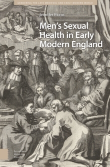Image for Men's Sexual Health in Early Modern England