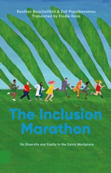 Image for The Inclusion Marathon: On Diversity and Equity in the Workplace