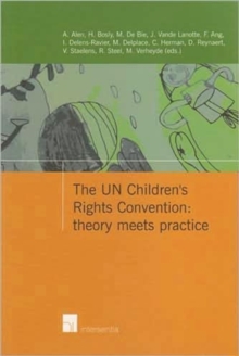 The UN Children’s Rights Convention: Theory Meets Practice