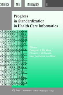 Image for Progress in Standardization in Health Care Informatics