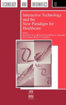 Image for Interactive Technology and the New Paradigm for Healthcare