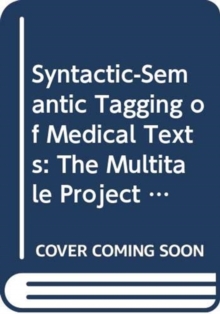 Image for Syntactic-semantic Tagging of Medical Texts