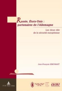 Russie, Etats-Unis: partenaires de l'Allemagne