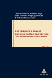 Image for Les Relations Sociales Dans Les Petites Entreprises : Une Comparaison France, Suede, Allemagne