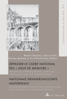Image for Depasser le cadre national des " Lieux de memoire " / Nationale Erinnerungsorte hinterfragt