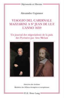 Viaggio del Cardinale Mazzarini a St Jean de Luz l'Anno 1659