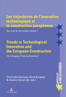 Image for Les trajectoires de l'innovation technologique et la construction européenne