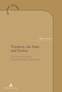 Image for Taxation, the State and Society