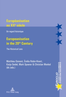 Image for Europeanisation au XXe siecle / Europeanisation in the 20th century