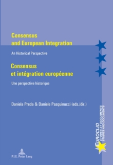 Image for Consensus and European Integration / Consensus et integration europeenne
