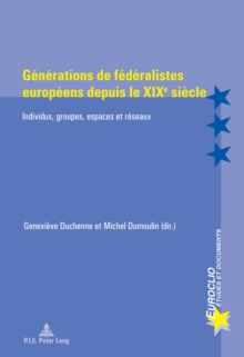 Image for Generations de Federalistes Europeens Depuis Le Xixe Siecle