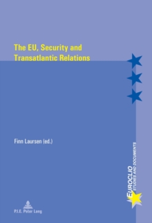 Image for The EU, Security and Transatlantic Relations