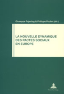 Image for La Nouvelle Dynamique Des Pactes Sociaux En Europe