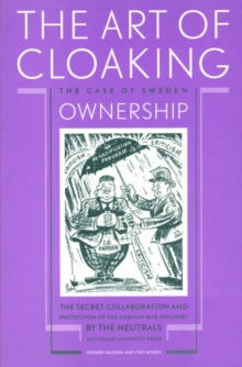 Image for The Art of Cloaking : Secret Collaboration of Neutral States with Nazi-Germany