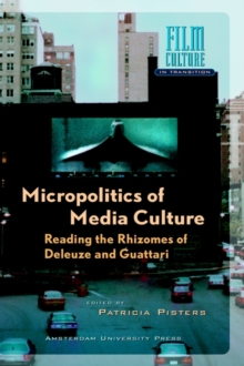 Image for Micropolitics of Media Culture