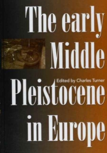 Image for The Early Middle Pleistocene in Europe