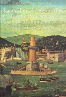 Geotechnical Engineering for the Preservation of Monuments and Historical Sites