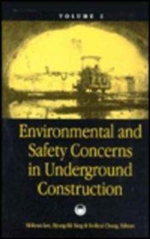 Image for Environmental & Safety Concerns in Underground Construction, volume 2