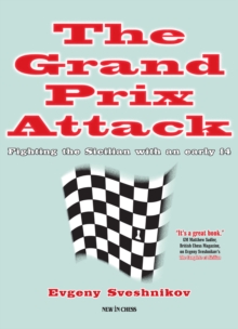 Image for The Grand Prix Attack: Fighting the Sicilian with an Early F4