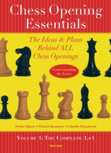 Image for Chess opening essentials: the ideas & plans behind all chess openings