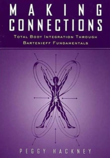 Image for Making connections  : total body integration through Bartenieff fundamentals