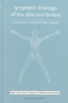 Image for Lymphatic Drainage of the Skin and Breast: Locating the Sentinel Nodes