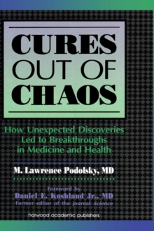 Cures out of Chaos